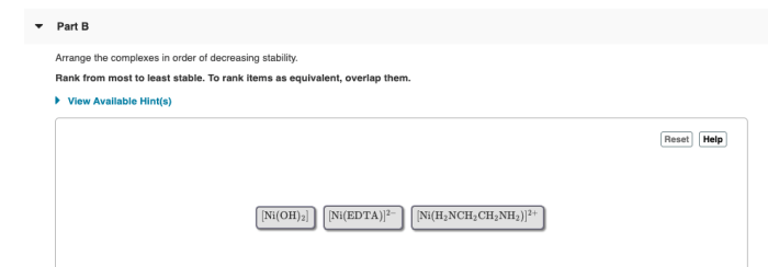 Arrange the complexes in order of decreasing stability